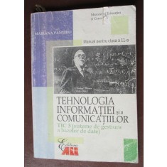 Tehnologia informatiei si a comunicatiilor. TIC 3. Manual clasa a 11-a Mariana Pantiru