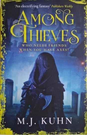Among Thieves &ndash; M.J. Kuhn