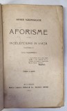 ARTHUR SCHOPENHAUER , AFORISME ASUPRA INTELEPCIUNII IN VIATA , EDITIA A VI - A , traducere de TITU MAIORESCU , 1921