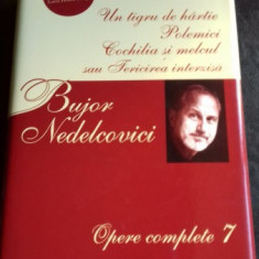 OPERE COMPLETE 7 - BUJOR NEDELCOVICI