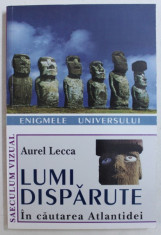 LUMI DISPARUTE - IN CAUTAREA ATLANTIDEI de AUREL LECCA , 2006 foto