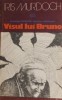 Visul lui Bruno - Iris Murdoch - Roman Beletristica