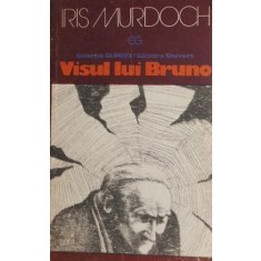 Visul lui Bruno - Iris Murdoch