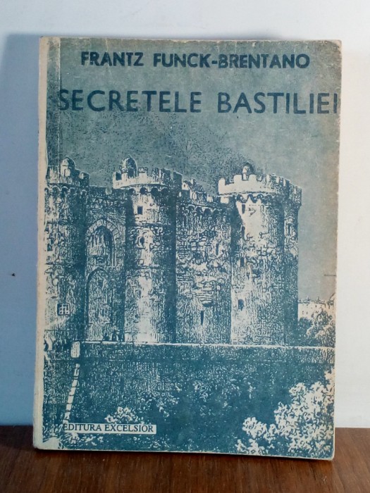 Frantz Funck-Brentano &ndash; Secretele Bastiliei