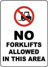 No Forklifts Allowed In This Area Sign foto