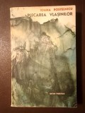 Ioana Postelnicu - Plecarea Vlașinilor (ediția a II-a, 1967)