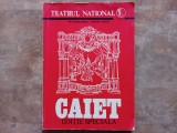 TEATRUL NATIONAL - STAGIUNEA 1982 - 1983 - CAIET - EDITIE SPECIALA , APARUT 1982