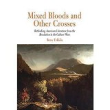 Mixed Bloods And Other Crosses
