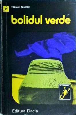 Traian Tandin - Bolidul verde foto