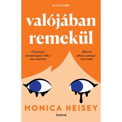 Val&amp;oacute;j&amp;aacute;ban remek&amp;uuml;l - Monica Heisey foto