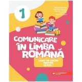 Comunicare in limba romana. Cls. I. caiet de lucru, Adriana Briceag, Luminita Bucsan, Gabriela Vladau, Luiza Din, Alina Popescu, Paralela 45