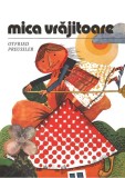 Mica Vrajitoare - Otfried Preussler