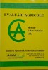 Evaluari agricole. Metoded si date tehnice utile &ndash; Mircea N. Vladut, Adelina Popescu