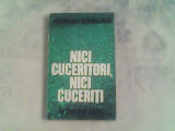 Nici cuceritori,nici cuceriti-vartejul-Mihai Stoian, Alta editura