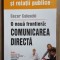 O noua frontiera. Comunicarea directa- Cezar Caluschi