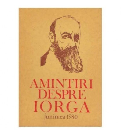- Amintiri despre Iorga - 124183