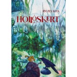 Holl&oacute;skert - R&eacute;czey Kata