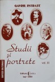 Studii si Portrete Vol. 3 - Gavril Istrate - Istorie - Editura Cronica 2003 - Carte Paperback