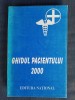 Ghidul Pacientului 2000, prof. Dan Georgescu, Editura National, 636 pagini, Carte de Medicina Diagnostic si Tratament