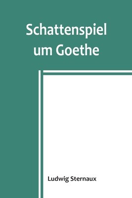 Schattenspiel um Goethe foto