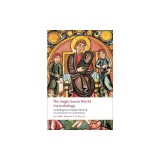 The Anglo-Saxon World: An Anthology