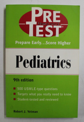 PEDIATRICS - PRE TEST USMLE STEP 2 - PREPARE EARLY ...SCORE HIGHER by ROBERT J. YETMAN , 2000 foto