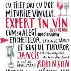 Expert in vin in 24 de ore