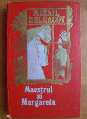 Mihail Bulgacov - Maestrul si Margareta 1991 Chisinau Hyperion foto