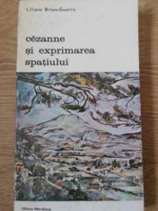 CEZANNE SI EXPRIMAREA SPATIULUI-LILIANE BRION-GERRY foto