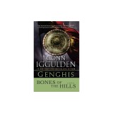Genghis: Bones of the Hills