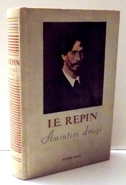 AMINTIRI DRAGI de I. E. REPIN , 1955