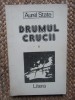 Drumul crucii (volumul 2) - Aurel State, Litera