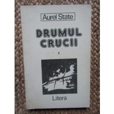 Drumul crucii (volumul 2) - Aurel State, Litera