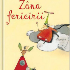 Zâna fericirii - Hardcover - Cornelia Funke, Sybille Hein - Univers