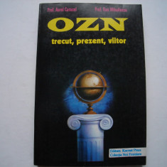 OZN - trecut, prezent, viitor - Aurel Carasel, Dan Mihailescu