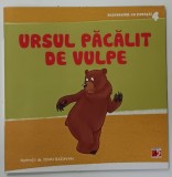 URSUL PACALIT DE VULPE , ilustratii de IOAN BAZAVAN , COLECTIA &#039; ACORDEONUL CU POVESTI &#039; NR. 4 , ANII &#039;2000
