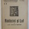 RADACINI SI LUT - versuri de ALEX . NICOLAE TRESTIENI , COLECTIA &#039; INDRUMAREA &#039; NR.1 - 2 , BIBLIOTECA LICEULUI SFINTII PETRU SI PAVEL , PLOIESTI , 194