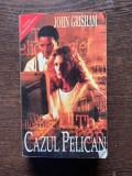 John Grisham Cazul Pelican