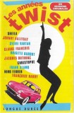 Various - Les Ann&eacute;es Twist, Caseta audio