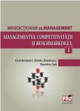 Managementul competitivitatii si benchmarkingul | Ovidiu Nicolescu, Dumitru Zait, Universul Juridic