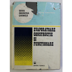 EVAPORATOARE , CONSTRUCTIE SI FUNCTIONARE de ANDREZJ KUBASIEWICZ , 1980