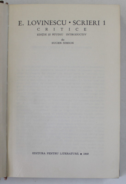 OPERE , E. LOVINESCU , SCRIERI , VOLUMUL I , CRITICE , 1969