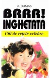Brrr! Inghetata - A. Dumas