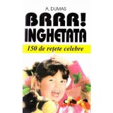 Brrr! Inghetata - A. Dumas