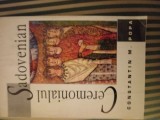 Constantin M. Popa Ceremonialul sadovenian, ed. princeps, Alta editura