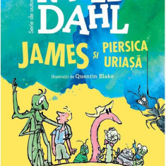 James şi piersica uriaşă | format mare - Hardcover - Roald Dahl - Arthur