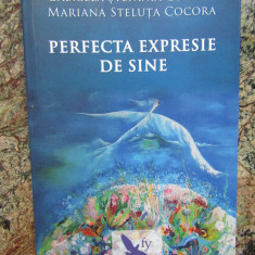 Perfecta expresie de Sine – Gabriela Ștefania Cocora, Mariana Steluța Cocora