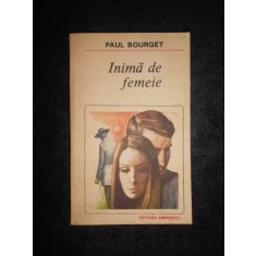 Paul Bourget - Inima de femeie