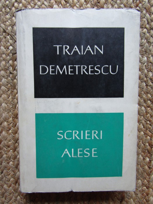 Traian Demetrescu - Scrieri alese