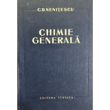 Chimie generala - C. D. Nenitescu